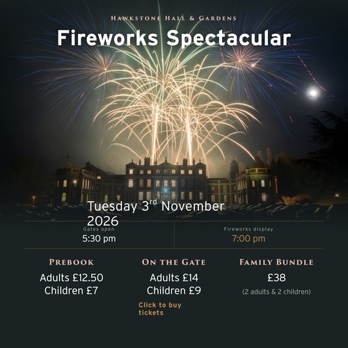 Fireworks Spectacular Tuesday 3rd November at Hawkstone Hall & Gardens