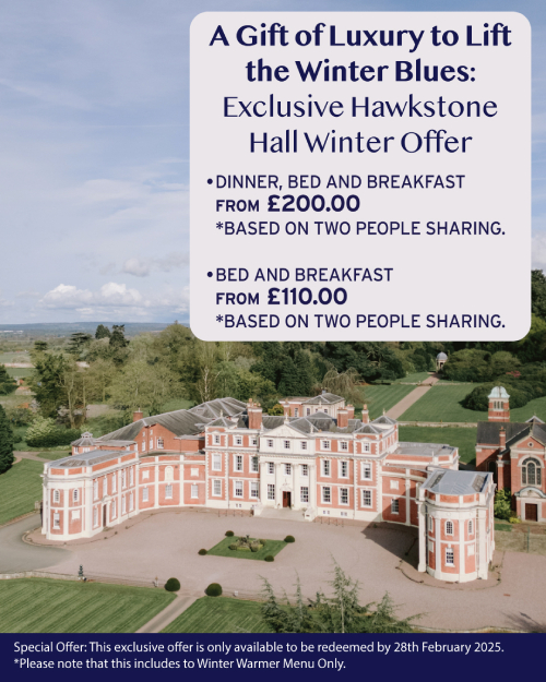 January Offer for Hotel Stays at Hawkstone Hall & Gardens